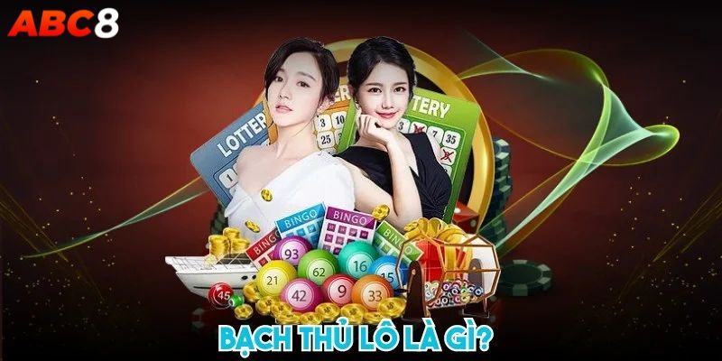 Bạch thủ lô là gì?